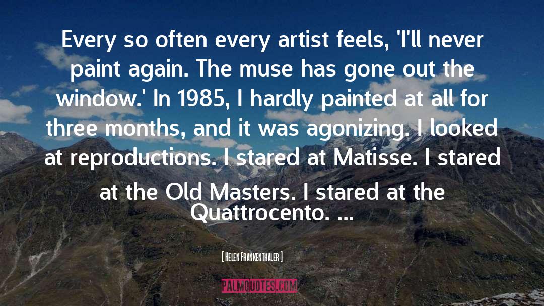Helen Frankenthaler Quotes: Every so often every artist