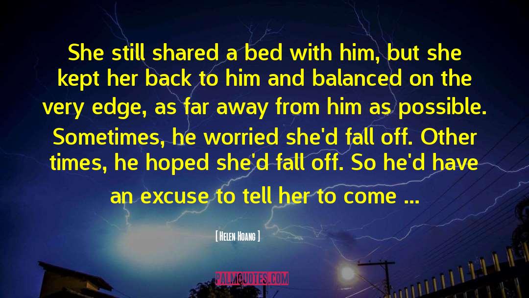 Helen Hoang Quotes: She still shared a bed