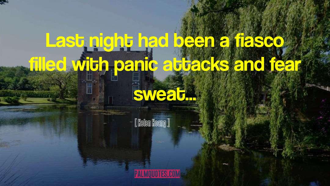 Helen Hoang Quotes: Last night had been a