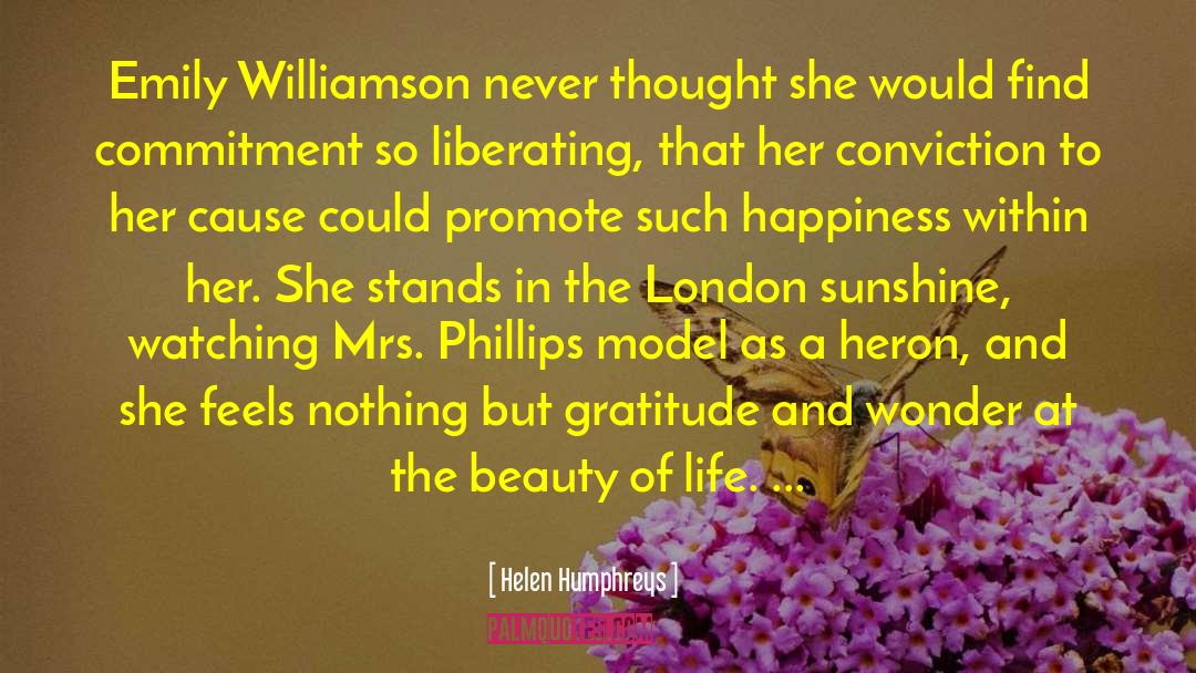 Helen Humphreys Quotes: Emily Williamson never thought she