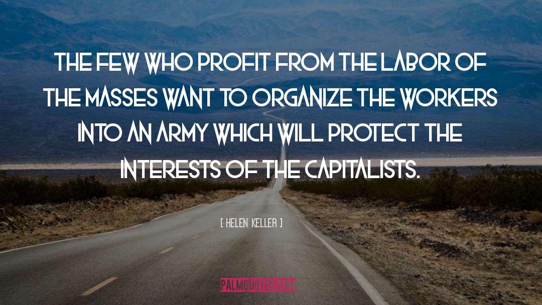 Helen Keller Quotes: The few who profit from