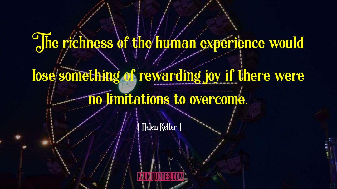 Helen Keller Quotes: The richness of the human