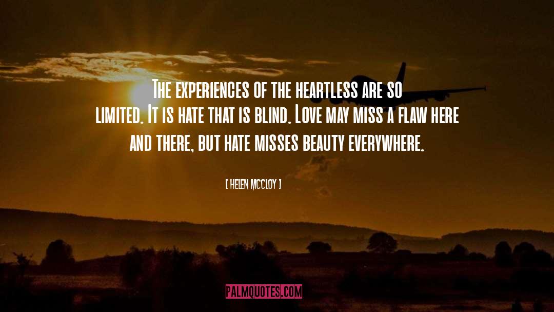 Helen McCloy Quotes: The experiences of the heartless