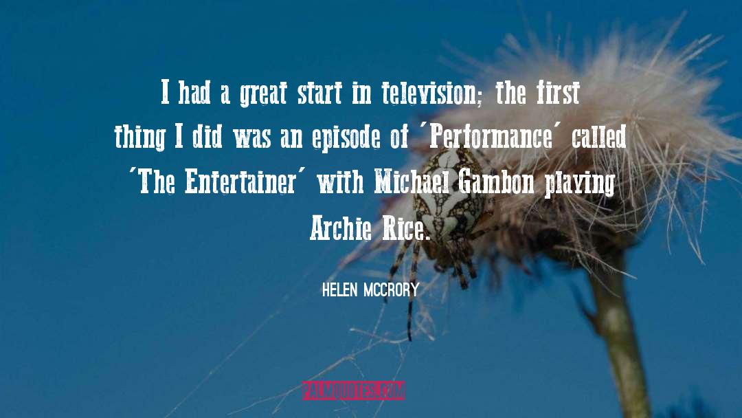 Helen McCrory Quotes: I had a great start