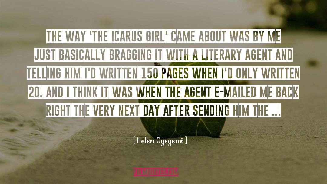 Helen Oyeyemi Quotes: The way 'The Icarus Girl'