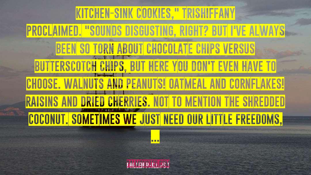Helen Phillips Quotes: Kitchen-sink cookies,