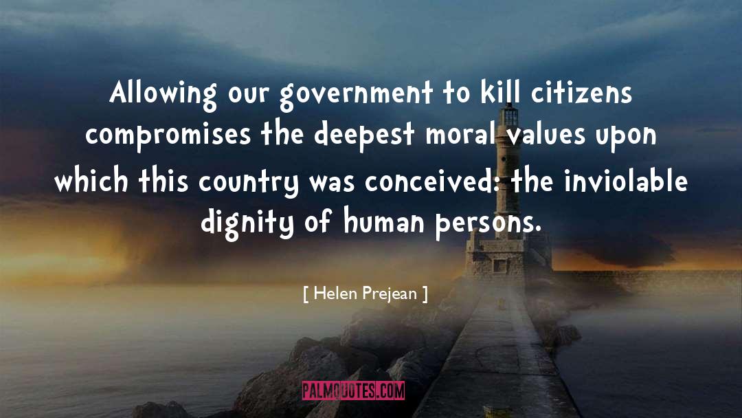 Helen Prejean Quotes: Allowing our government to kill