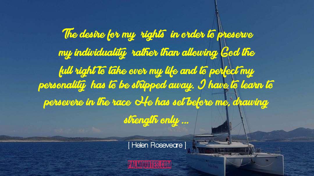 Helen Roseveare Quotes: The desire for my 