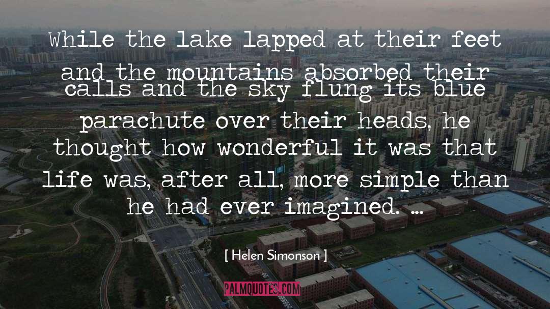 Helen Simonson Quotes: While the lake lapped at