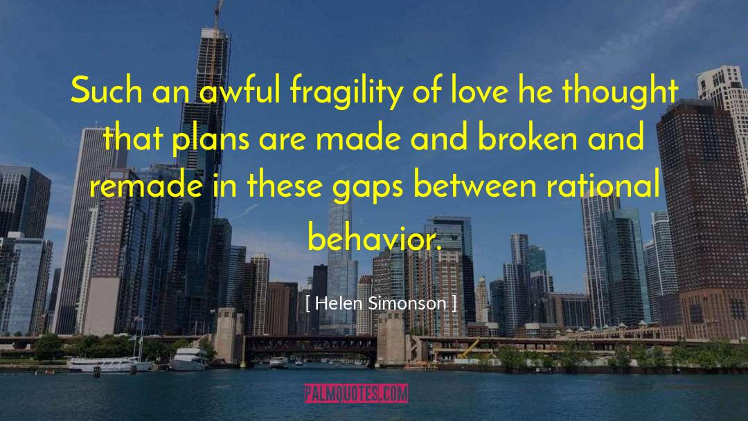 Helen Simonson Quotes: Such an awful fragility of