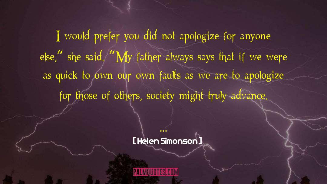 Helen Simonson Quotes: I would prefer you did