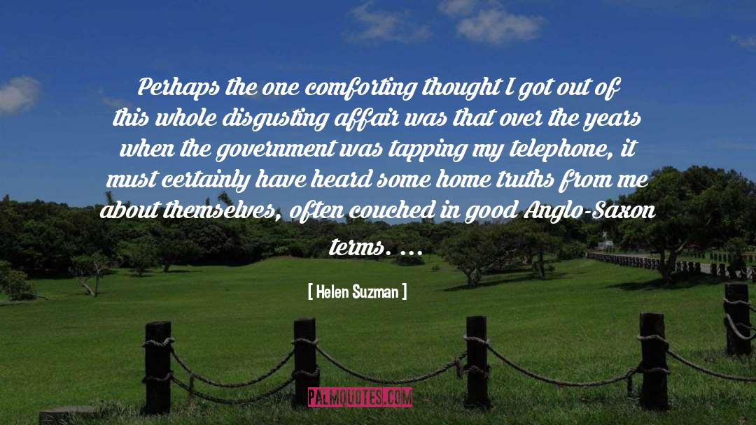 Helen Suzman Quotes: Perhaps the one comforting thought