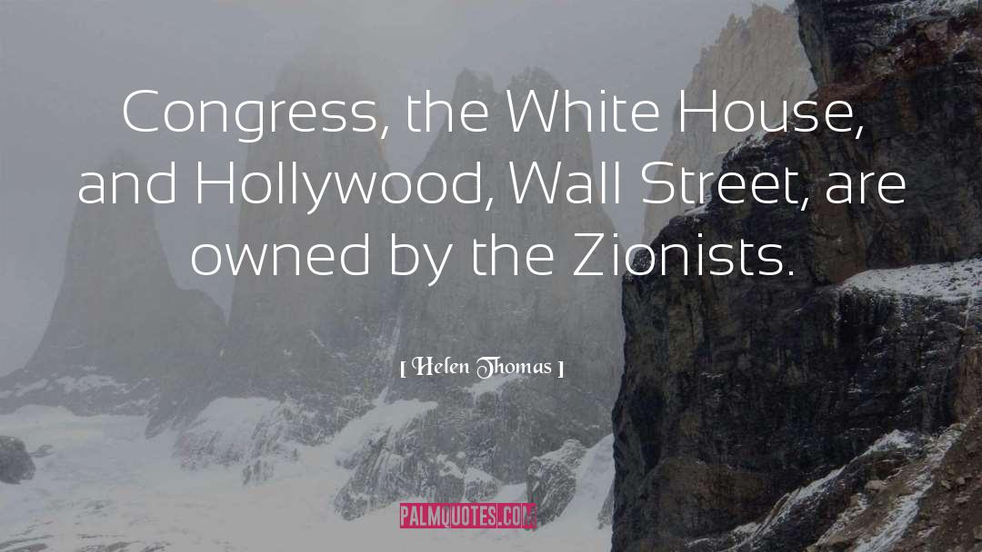 Helen Thomas Quotes: Congress, the White House, and