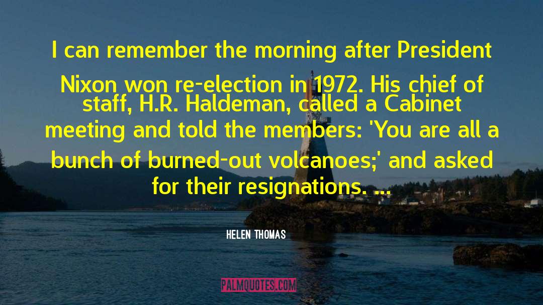 Helen Thomas Quotes: I can remember the morning