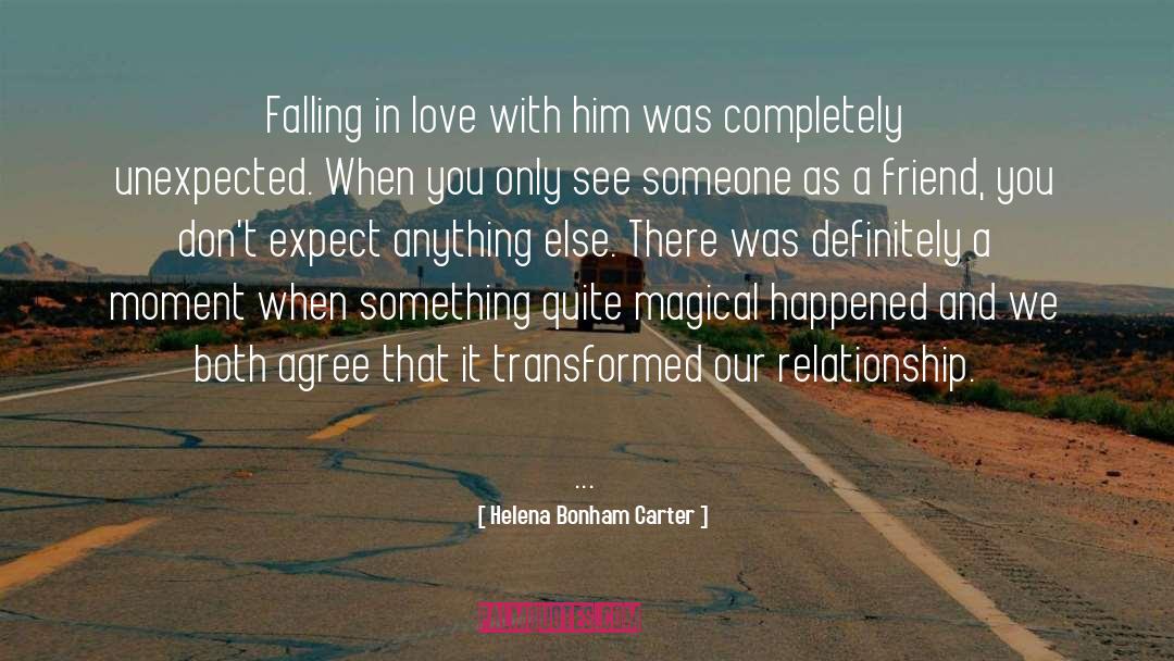 Helena Bonham Carter Quotes: Falling in love with him