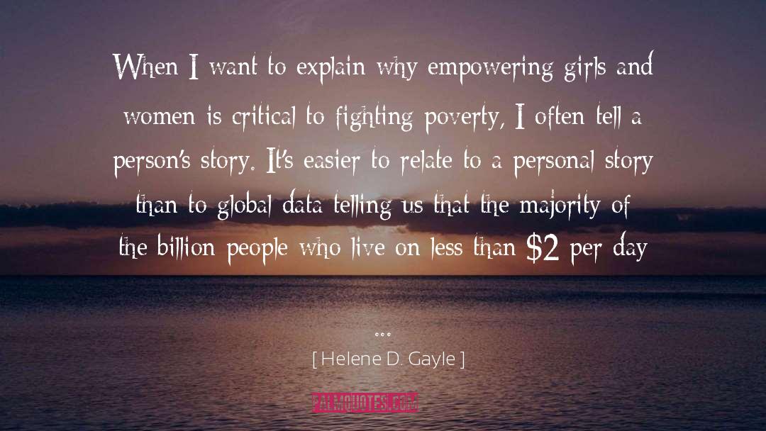 Helene D. Gayle Quotes: When I want to explain