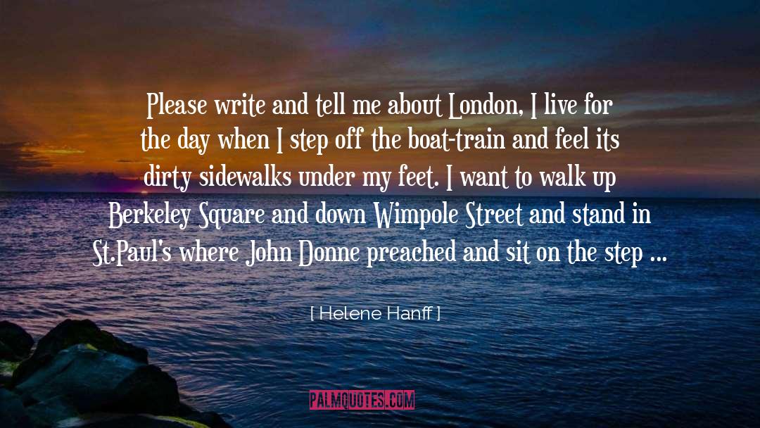 Helene Hanff Quotes: Please write and tell me