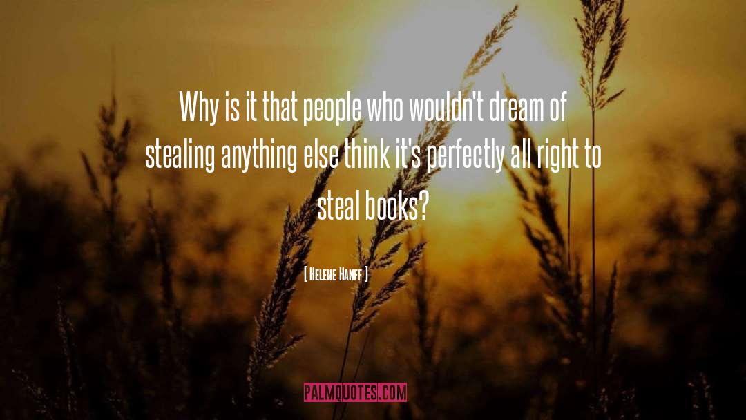 Helene Hanff Quotes: Why is it that people
