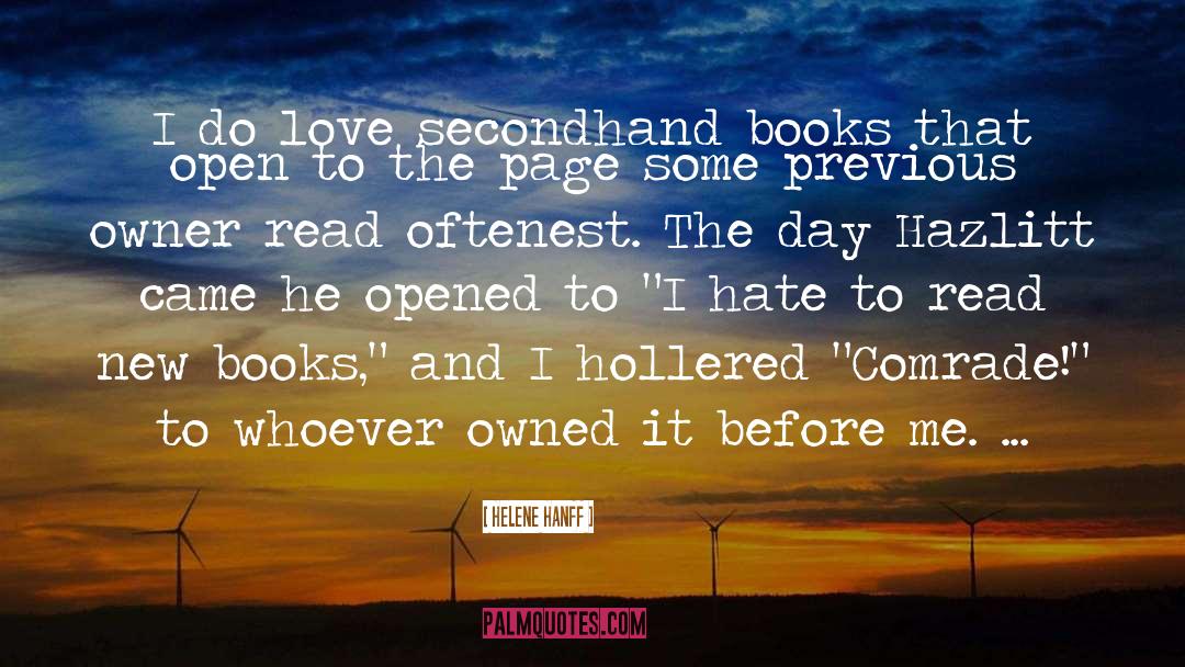 Helene Hanff Quotes: I do love secondhand books