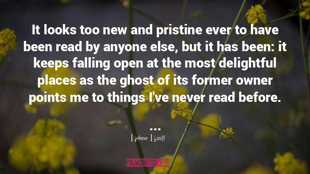 Helene Hanff Quotes: It looks too new and
