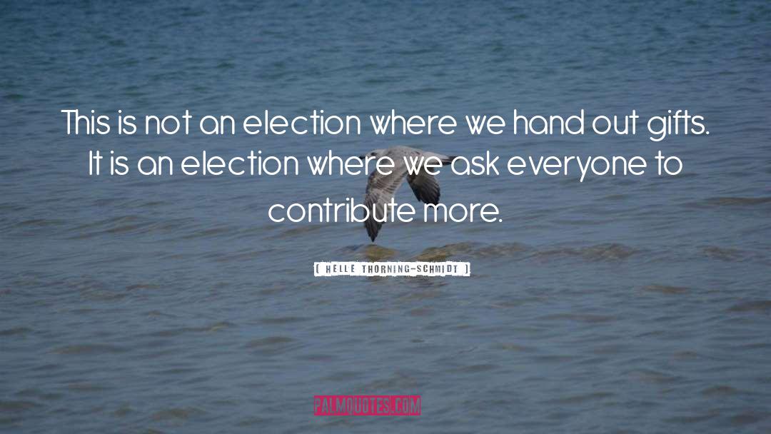 Helle Thorning-Schmidt Quotes: This is not an election