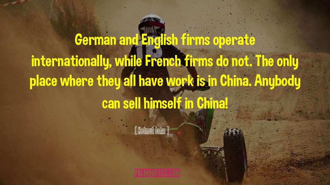 Helmut Jahn Quotes: German and English firms operate