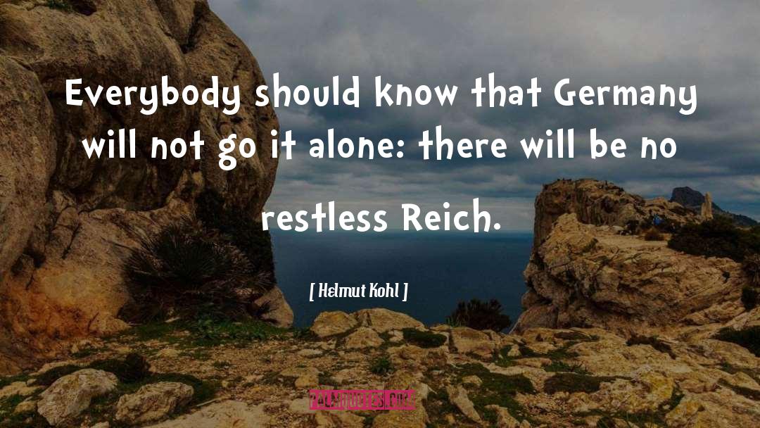 Helmut Kohl Quotes: Everybody should know that Germany