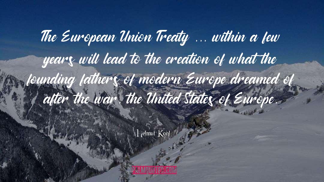 Helmut Kohl Quotes: The European Union Treaty ...