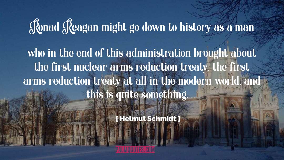 Helmut Schmidt Quotes: Ronad Reagan might go down