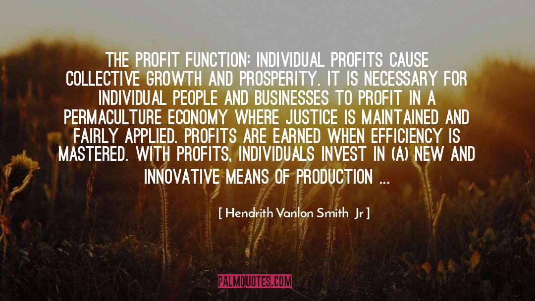 Hendrith Vanlon Smith  Jr Quotes: The Profit function: Individual profits