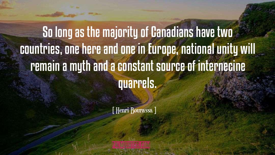 Henri Bourassa Quotes: So long as the majority