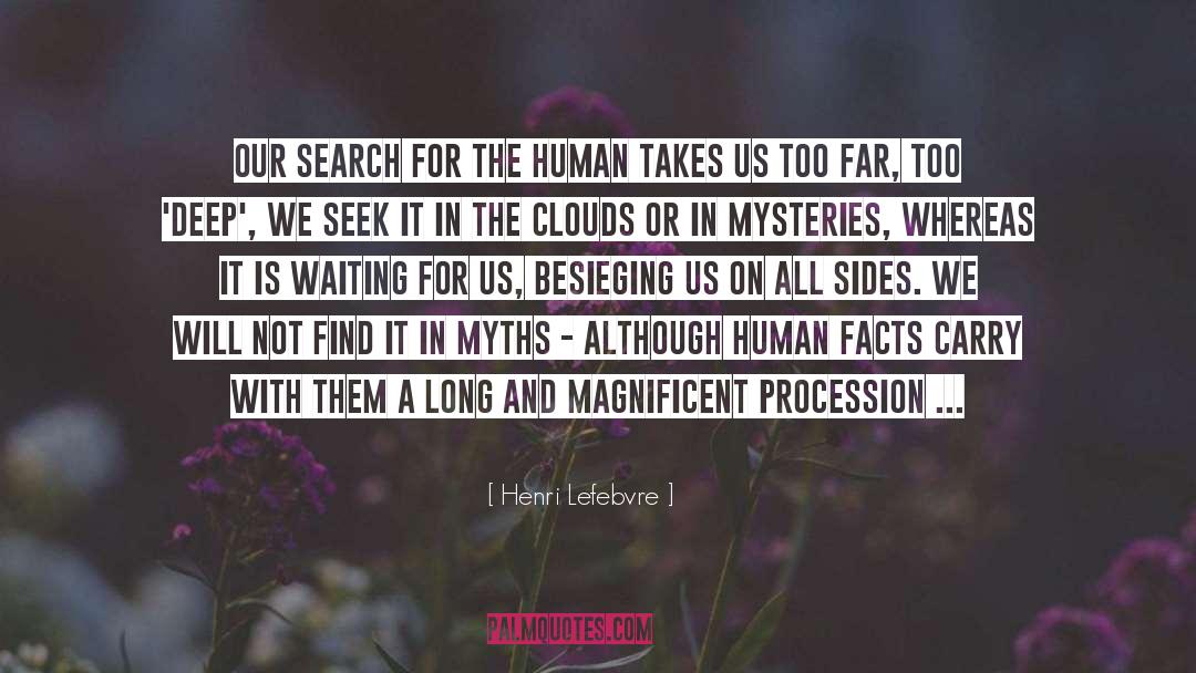 Henri Lefebvre Quotes: Our search for the human