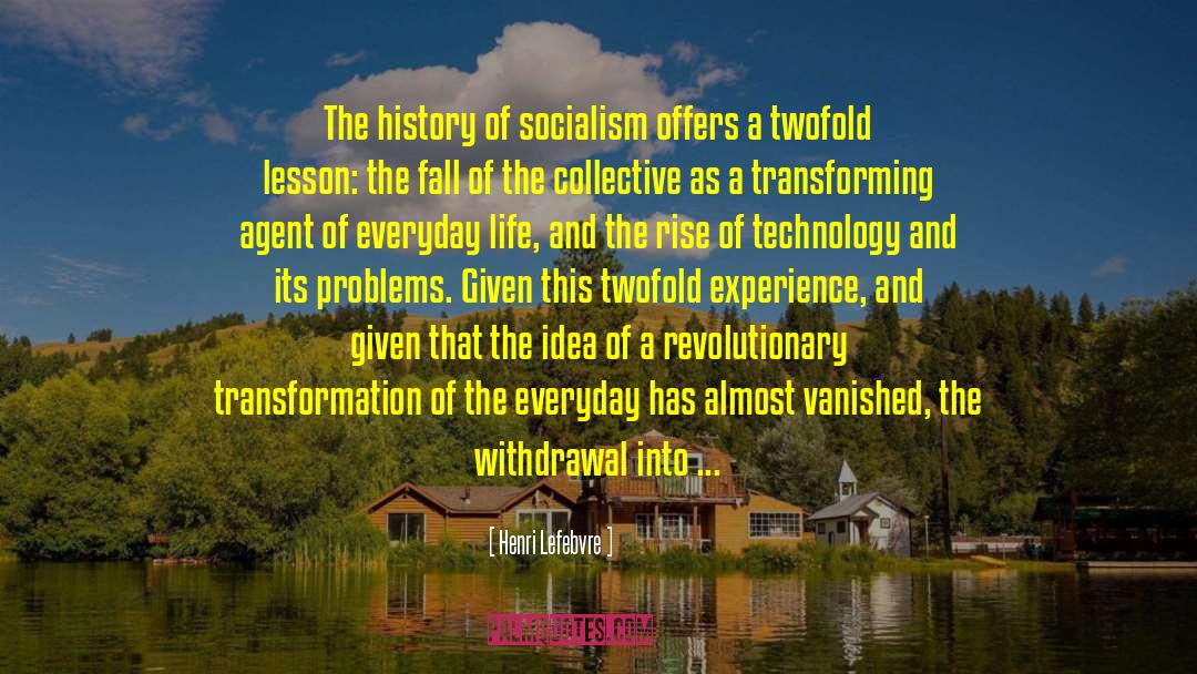 Henri Lefebvre Quotes: The history of socialism offers