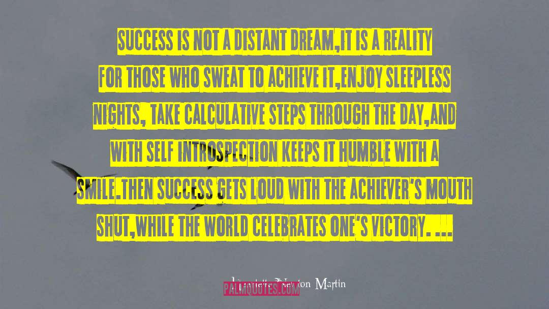 Henrietta Newton Martin Quotes: Success is not a distant