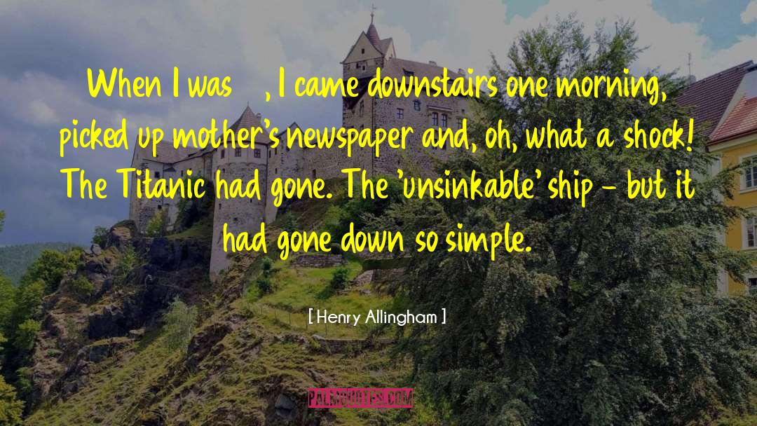 Henry Allingham Quotes: When I was 15, I