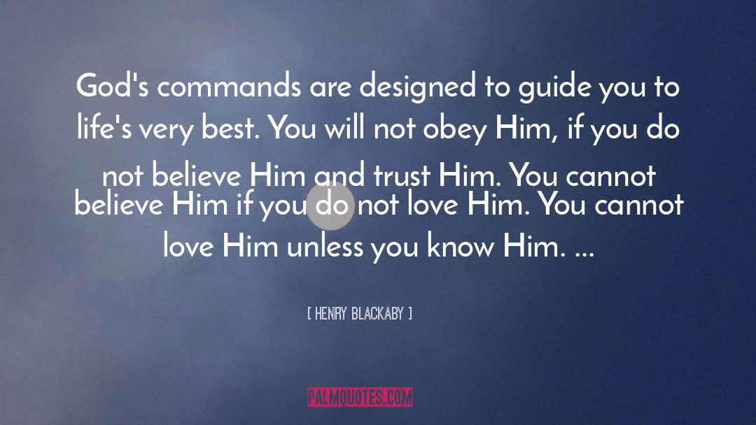 Henry Blackaby Quotes: God's commands are designed to