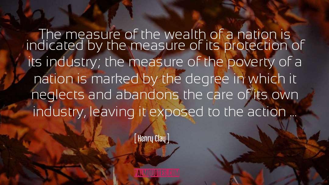 Henry Clay Quotes: The measure of the wealth