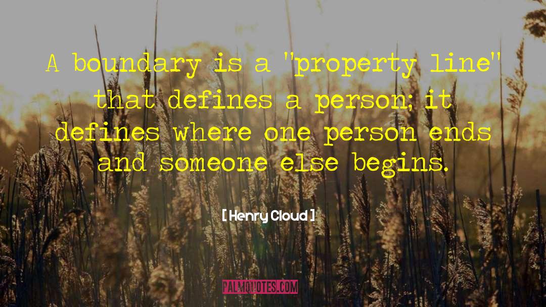 Henry Cloud Quotes: A boundary is a 