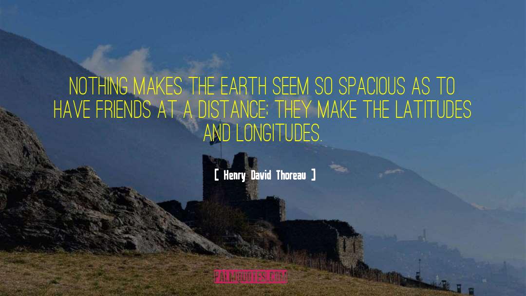 Henry David Thoreau Quotes: Nothing makes the earth seem