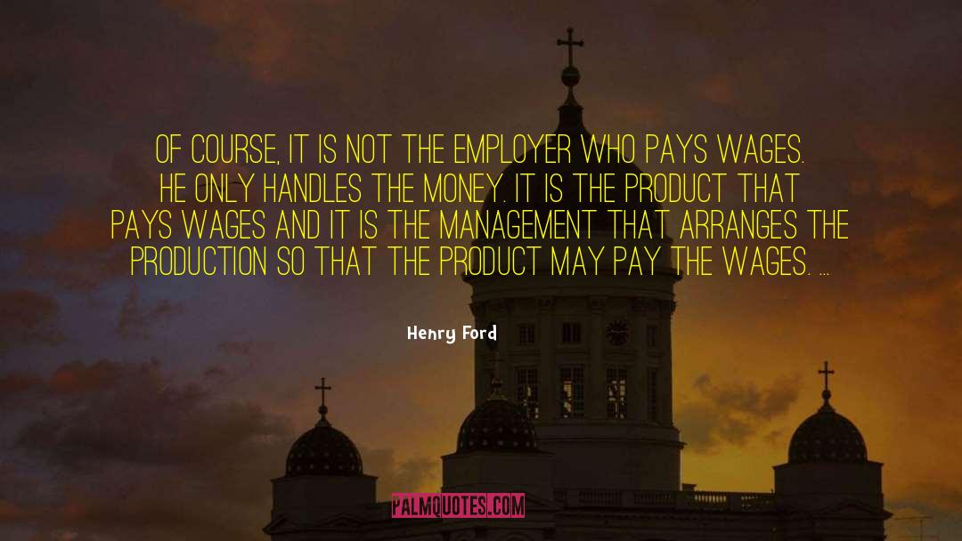Henry Ford Quotes: Of course, it is not