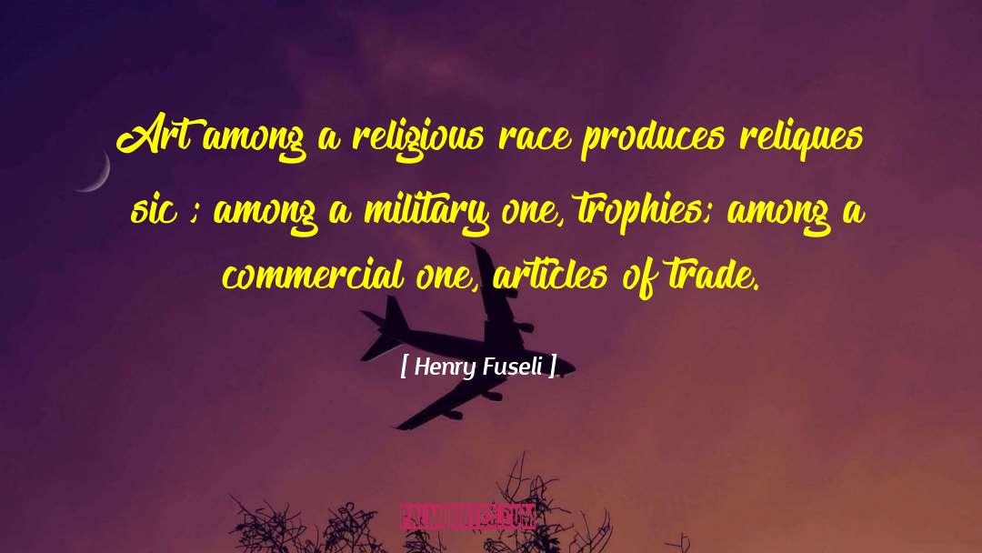Henry Fuseli Quotes: Art among a religious race