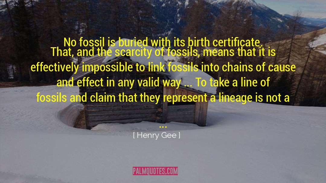 Henry Gee Quotes: No fossil is buried with