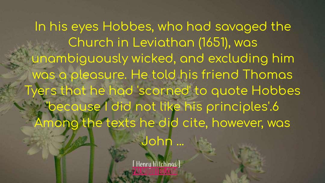 Henry Hitchings Quotes: In his eyes Hobbes, who