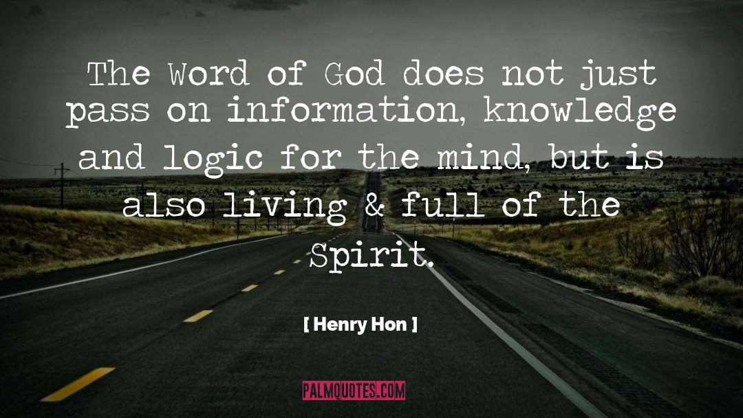 Henry Hon Quotes: The Word of God does