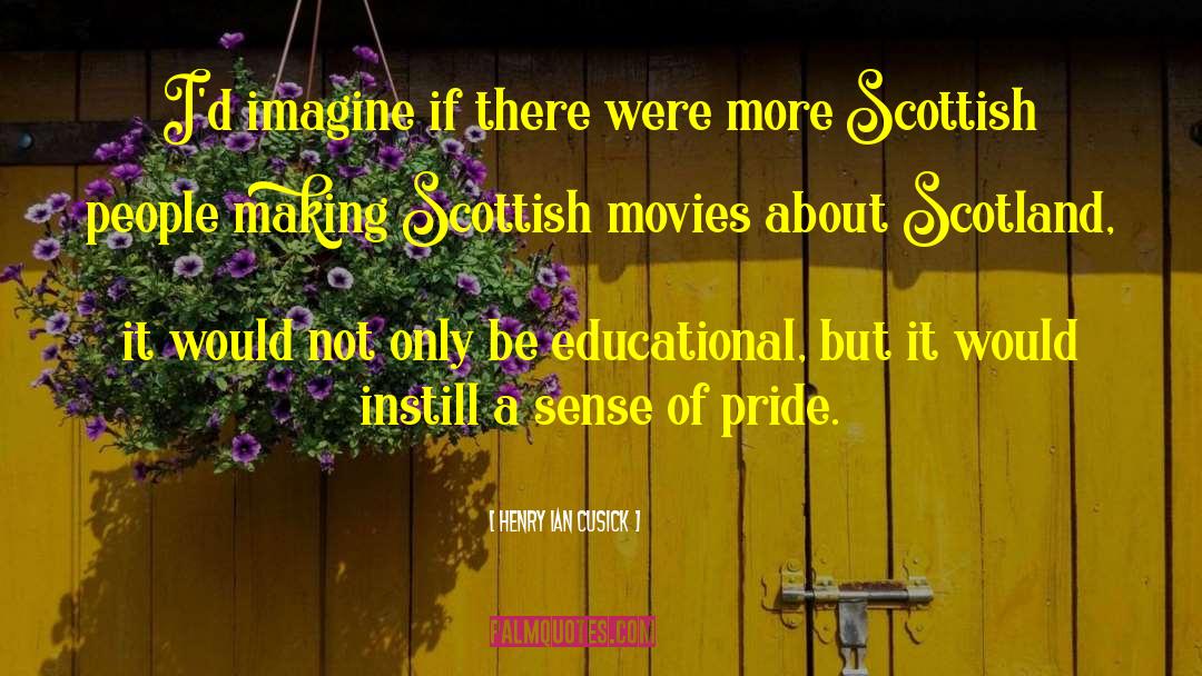 Henry Ian Cusick Quotes: I'd imagine if there were