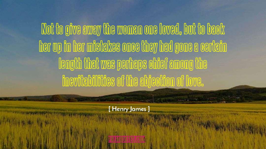 Henry James Quotes: Not to give away the