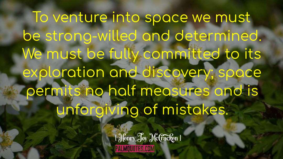 Henry Joy McCracken Quotes: To venture into space we