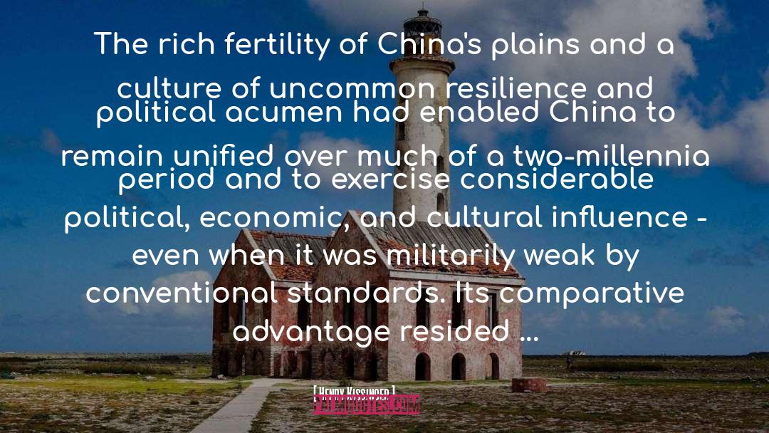 Henry Kissinger Quotes: The rich fertility of China's