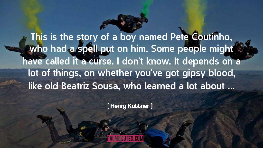 Henry Kuttner Quotes: This is the story of