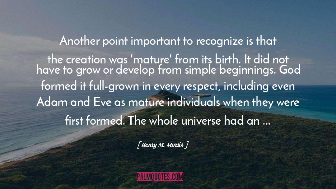 Henry M. Morris Quotes: Another point important to recognize